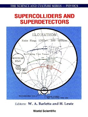 cover image of Supercolliders and Superdetectors: Proceedings of the 19th and 25th Workshops of the Infn Eloisatron Project